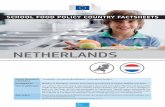 NL Netherlands FactSheet - European Commission | … · NETHERLANDS School food policy ... (this is the most recent national policy document on healthy lifestyle and prevention ...