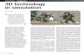 DEFENCE+ industry 3D technology in simulation DEFENCE+ industry DEFENCETODAY To date, 3D display technology has been most prominent in cinema, and the success of movies such as ‘Avatar’