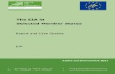 The EIA in Selected Member States - Justice&Environment comprehensive... · The EIA in Selected Member States ... Use of the “Salami slicing” procedure ... attack in court the