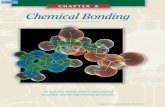CHAPTER 6 Chemical Bonding · CHAPTER 6 Chemical Bonding ... and the following elements: calcium, Ca; ... previous question in order of increasing ionic character of the bonding between