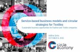 Service-based business models and circular strategies for Textiles · Service-based business models and circular strategies for Textiles ... M&S Plan A for sustainable business. IT