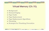 Virtual Memory (Ch.10) - ETIC UPFrramirez/os/L06.pdfLeast Frequently Used (LFU) Algorithm: replaces page with smallest count. ! Problem: A page used heavily in the initial phase of