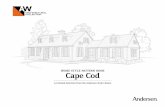 home style pattern book Cape Cod - Cape Cod - Andersen Windows · The Cape Cod Home Although it has English roots, the Cape Cod style home is distinctly American. It evolved from