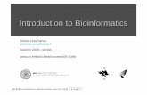 Introduction to Bioinformatics - cs.helsinki.fi · vBasic mathematics and statistics skills, probability calculus vFamiliarity with computers vBasic programming skills recommended