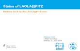 Status of LAOLA@PITZpitz.desy.de/.../LAOLAworkshopWismar21June2016-1.pdfLAOLA workshop Wismar, 21. June 2016 Matthias Groß for the LAOLA@PITZ team . Matthias Groß for LAOLA@PITZ