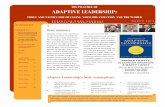 THE PRACTICE OF ADAPTIVE LEADERSHIP - Keith Walker of... · Heifetz, Linsky and Grashow in The Practices of Adaptive Leadership: Tools and Tactics for hanging Your Organiza-tion and