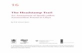 The Headstamp Trail: An Assessment of Small-calibre …€¦ · The Headstamp Trail An Assessment of Small-calibre Ammunition Found in Libya by N.R. Jenzen-Jones A Working Paper of