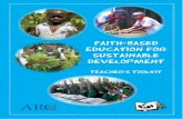 FAITH-BASED EDUCATION FOR SUSTAINABLE DEVELOPMENT … · The Faith-based Education For Sustainable Development Toolkit has been produced by the Alliance of Religions and Conservation