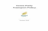 ‘Green Party Transport Policy · Green Party Transport Policy ... Irish ports and Irish Rail. We ... a multi-stranded approach is required encompassing safety, legislation, ...