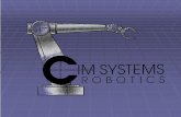 CIM SYSTEM ROBOTICS - ABB Group ·  · 2015-05-01CIM SYSTEM ROBOTICS ABB’S FIRST SYSTEM INTEGRATOR IN USA. ABB Flexible Automation. CIM SYSTEMS ... • Non-Technical Presentation