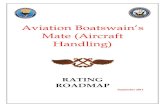 Aviation Boatswain’s Mate (Aircraft Handling) - Navy Tribe · 09/09/2011 · The educational roadmap below will assist Sailors in the Aviation Boatswain’s Mate (Aircraft ... Boatswain’s