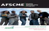 AFSCME Family Scholarship Program The AFSCME Family Scholarship is for graduating high school seniors only. 1. Complete the applicant section on page 4 of this form. You may also include