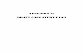 APPENDIX A: DRAFT CASE STUDY PLAN - ASPE · offices, laboratory, pharmacy, radiology, discharge information), and preferably ... Unaffiliated post-acute and long-term care settings