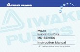 Magnetic Drive Pump MD SERIES Instruction Manual instruction manual.pdf · MD SERIES Instruction Manual IWAKI Magnetic Drive Pump. Types of Symbols ... Pump performance data is based