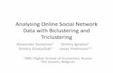 Analysing Online Social Network Data with Biclustering … · Analysing Online Social Network Data with Biclustering and Triclustering Alexander Semenov 1 1Dmitry Gnatyshak 2,1 Dmitry
