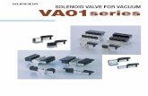 SOLENOID VALVE FOR VACUUM VA01series PDF/VA01 series.pdf · 2 4-port 3-position direct-actingVA01PEP34 solenoid valve for vacuum 2 Y Solenoid 31 A side Solenoid B side Example where