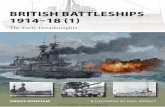 BRITISH BATTLESHIPS 1914–18 (1) - Educación Holística Force...CONTENTS INTRODUCTION 4 DESIGN AND DEVELOPMENT 5 t The Pre-Dreadnoughts t The Big Gun Battleship t Dreadnought t Rebuilding