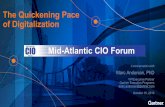 The Quickening Pace of Digitalization - Mid-Atlantic CIO … · 15/10/2015 · The Quickening Pace of Digitalization a conversation with ... Ignite Talent from Inside ... % of Enterprises