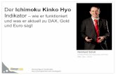 Indikatorimg.godmode-trader.de/charts/124668/2012/12/Ichimoku...Point & Figure TrendTrades Der Ichimoku Kinko Hyo Indikator – wie er funktioniert und was er aktuell zu DAX, Gold