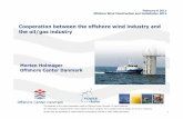 Cooperation between the offshore wind industry and the … nyheder/2011/20110208.pdf · Offshore Center Danmark Oil and Gas Offshore Wind Cooperation between the offshore wind industry