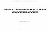 MAIL PREPARATION GUIDELINES - NALC Bay Areanalcbayarea.com/resources/Mail Prep Guidelines (Updated)- San... · Special Handling Instructions: Mail must be separated in flat tubs by