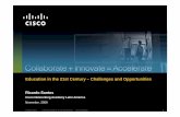 Ricardo Santos - Portal Institucional · Cisco Confidential 14 Student new “internet native” generation and existing ... Cisco Confidential 23 How we think we can help ... Cisco