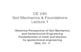 CE 240 Soil Mechanics & Foundations Lecture 1 - dphu.org · CE 240 Soil Mechanics & Foundations Lecture 1 Historical Perspective of Soil Mechanics and Geotechnical Engineering Fundamentals