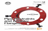 Pipe Restraints and Adapter Flanges iron and steel pipe, ... Uni-Flange® does not allow for pipe expansion or contraction. See Catalog Section N for Ford Expansion Joints ... them