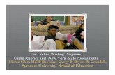 The Collins Writing Program; Using Rubrics and New York ... · Using Rubrics and New York State Assessments ... Thinking on Paper ... put a concept from the text or another source