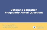 Veterans Education Frequently Asked Questions Education Frequently Asked Questions Tuesday, July 12, ... Post-9/11 GI Bill and state tuition waiver, ... • School received duplicate