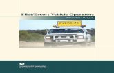 Pilot/Escort Vehicle Operators - FHWA Operations · Pilot/Escort Vehicle Operators Training Manual 5. Report Date ... Abstract This student training manual is the companion ... Pilot/Escort