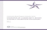 Overview Of COmmunity-Based Juvenile PrOBatiOn PrOgrams · Overview Of COmmunity-Based Juvenile PrOBatiOn PrOgrams Part 1 ... There are currently 33 different types. 2. ... under