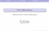 The LinBox library - imag.frljk.imag.fr/membres/Clement.Pernet/Publications/CAT_L... ·  · 2016-11-09IntroductionOrganization and design Algorithmic modelsEvolution and perspectives