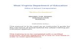 West Virginia Department of Education - Welcome to …resa7.k12.wv.us/.../2/1/45219559/behind_the_wheel_manual.pdf1 West Virginia Department of Education Office of School Transportation