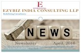 EZYBIZ INDIA CONSULTING LLP - LLP Registration · EZYBIZ INDIA CONSULTING LLP ... MCA has notified new version of e-forms: DIR-12, INC-22 and MGT-7 with effect from 12th April, 2016.