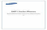 SMT-i Series Phones - Centratelcentratel.net/.../uploads/SMT-i_Series_Quick_Reference_Doc_05_1011.pdfSMT-i Series Phones ... • Password: samsung ... o Note: the USB memory must have
