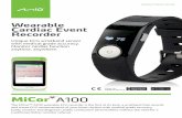 Wearable Cardiac Event Recorder - MioCARE™ | Homemiocare.mio.com/downloads/datasheets/MiCor_A100_datasheet_EN... · Wearable Cardiac Event Recorder Unique ECG wristband sensor ...