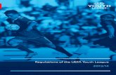 Regulations of the UEFA Youth League 2013/14 of the UEFA Youth League 2013/14 CONTENTS Preamble 1 I General Provisions 1 Article 1 1 Scope of application 1 II Entries – Admission