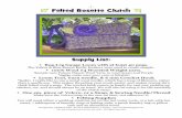 Felted Rosette Clutch Rosette Clutch Supply List: ... • Felting Supplies You will need either a washing machine set on the hot water cycle, or a tub with hot water, ...