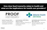 How does food insecurity relate to health and what are the ...proof.utoronto.ca/wp-content/uploads/2017/05/PROOF-CDPAC-webina… · 2 . 3. 4 . 5 6. 7 8 . 9 . ... Canada FS Canada