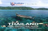 THAILAND - Buffalo Tours · do not cover the entire city. If using a taxi, ... doctor’s letter with you that describes the nature ... • Bellboy: 10-20 baht per ...
