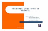 Residential Solar Power in Midwest - publish.illinois.edupublish.illinois.edu/grainger-ceme/files/2014/06/CEME208UIUC.pdf · – 30-degree tilt (pitch 7’x12’) ... Submit schematic