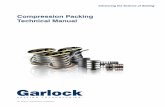Compression Packing Technical Manual · Soot Blower Sets TORNADO PACK™ F1 ... The Garlock Compression Packing facility is committed to supplying the highest quality engineered products