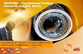 INTSIMBI The National Tooling Initiative of South Africa – The National Tooling Initiative of South Africa OVERVIEW OF THE NTI TO PARLIAMENTARY PORTFOLIO COMMITTEE – AUG 2015 Two