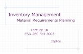 Inventory Management - Massachusetts Institute of …dspace.mit.edu/bitstream/handle/1721.1/39816/ESD-260...Assumptions: Basic MRP Model Demand Constant vs Variable Known vs Random