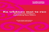 Honouring Whānau Upholding Reo Māori - NZCER mai te reo .Web_.pdfNicola Bright, Alex Barnes, and Jessica Hutchings Honouring Whānau Upholding Reo Māori Ka whānau mai te reo