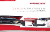 Screw Compressors 11 - 22kW - Kompauto · Screw Compressors 11 - 22kW KSA Plus Fixed Speed, KSV Variable Speed Smart and affordable . 2 CHAMPION | COMPRESSED AIR TECHNOLOGIES KSA