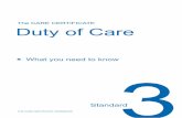 The CARE CERTIFICATE Duty of Care - skillsforcare.org.uk · always protect vulnerable adults from harm. ... For health and social care work a variety of legislation sets standards