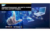 Transform Procurement with SAP S/4HANA SAP Ariba and SAP ... Procurement with SAP S/4HANA ... SAP Ariba in the Context of the Digital Economy Suppliers networks Customer experience