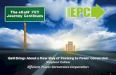 GaN Brings About a New Way of Thinking to Power …files.iccmedia.com/events/powercon17/bangkok_10_epc.pdf · Stephen Colino Efficient Power Conversion Corporation 1. GaN ... EPC